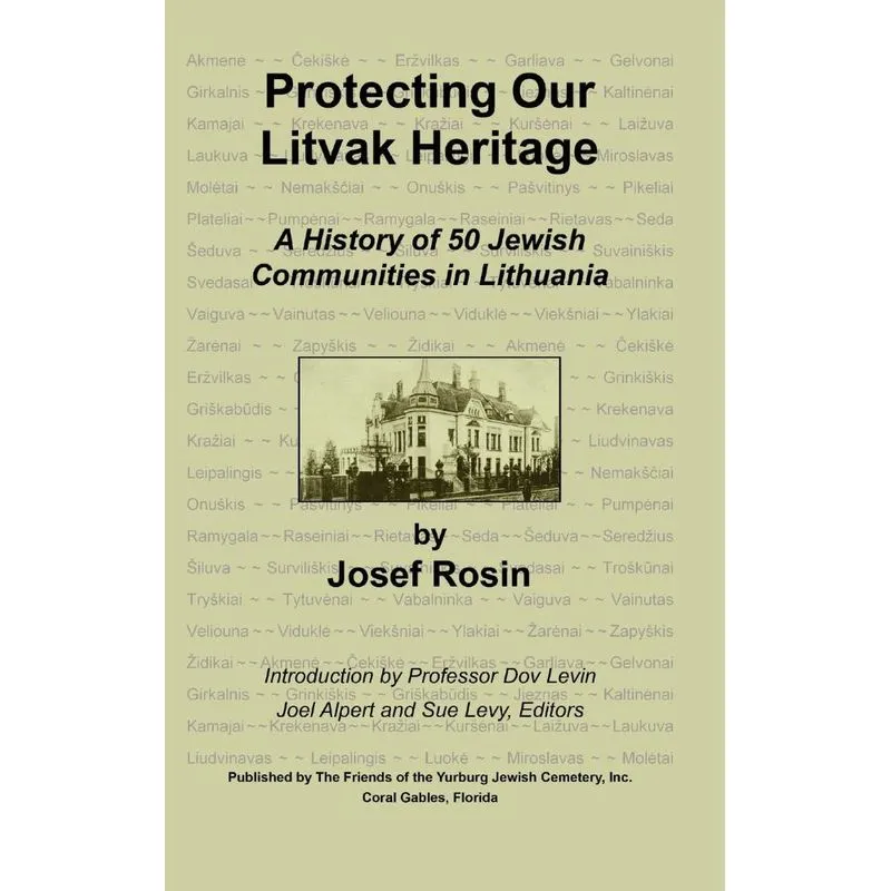 Protecting Our Litvak Heritage