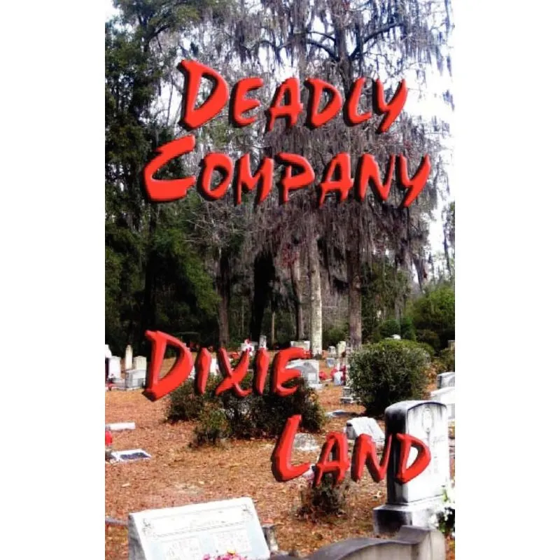Deadly Company