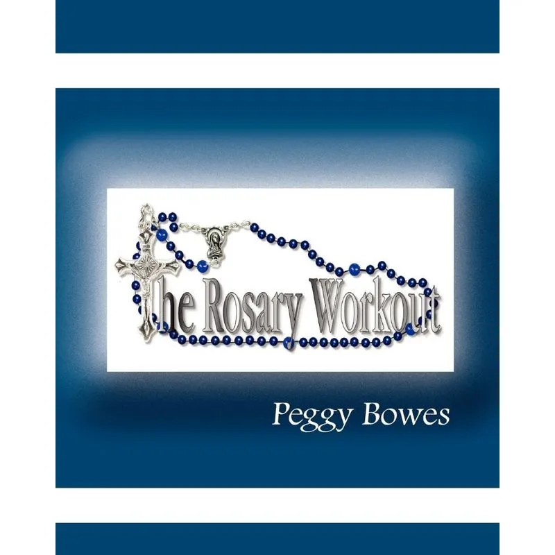 The Rosary Workout