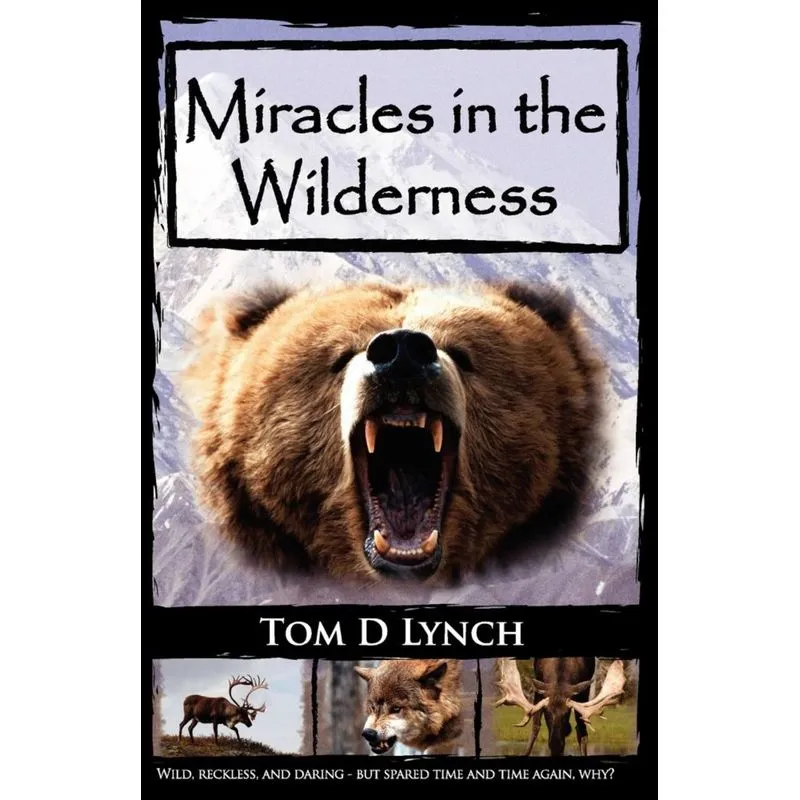 Miracles in the Wilderness