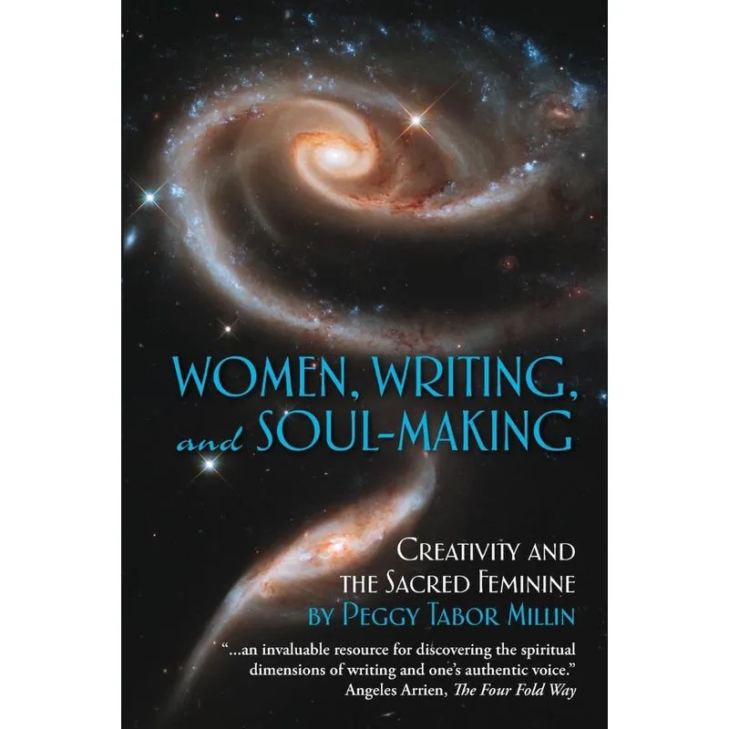 Women, Writing, And Soul-making
