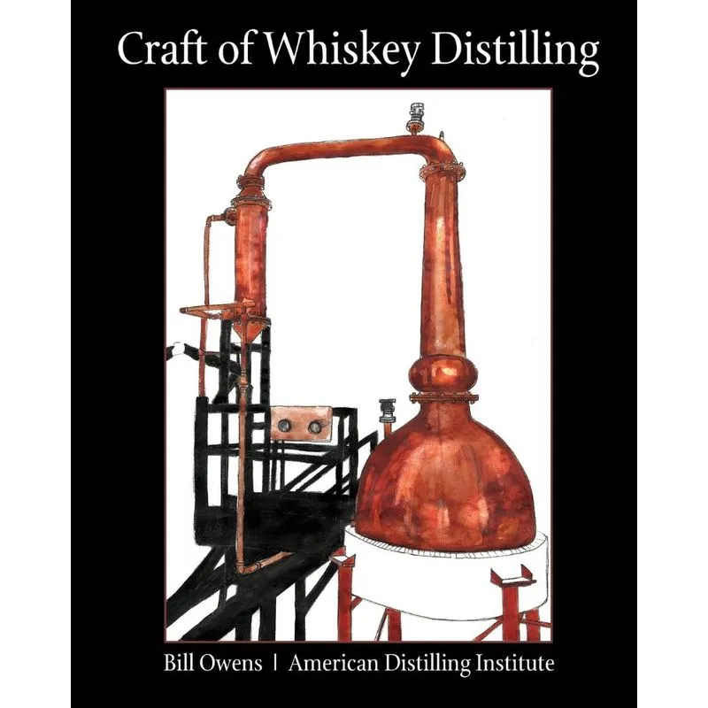 Craft of Whiskey Distilling