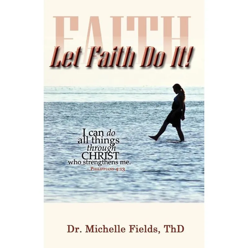 Let Faith Do It