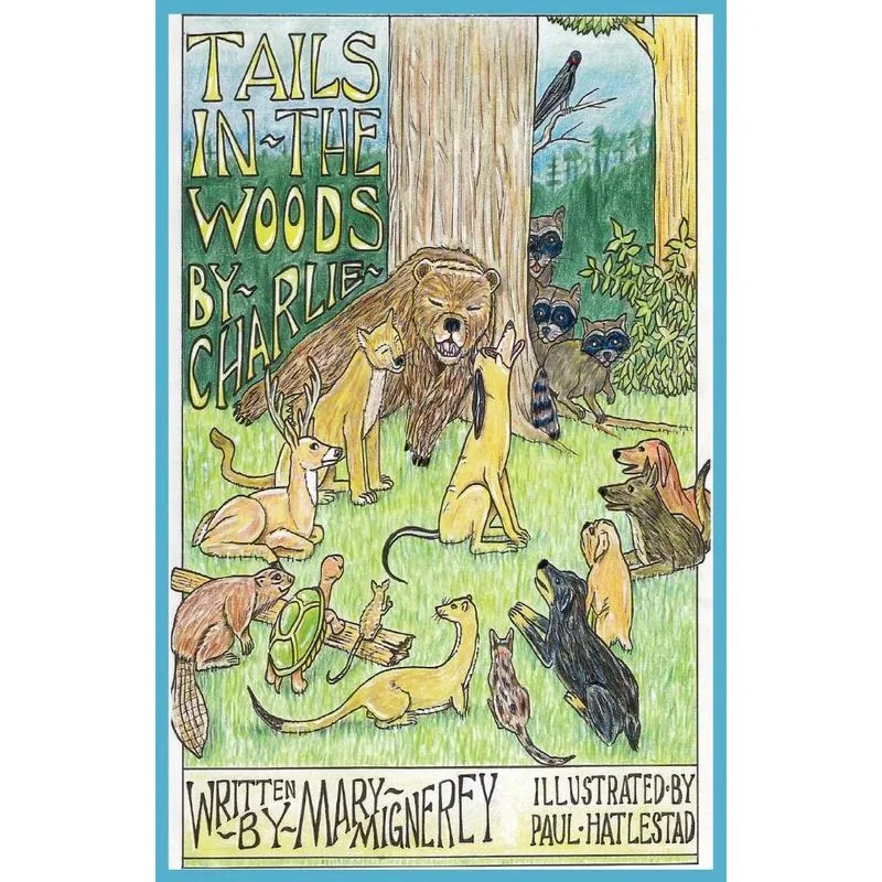Tails In The Woods By Charlie