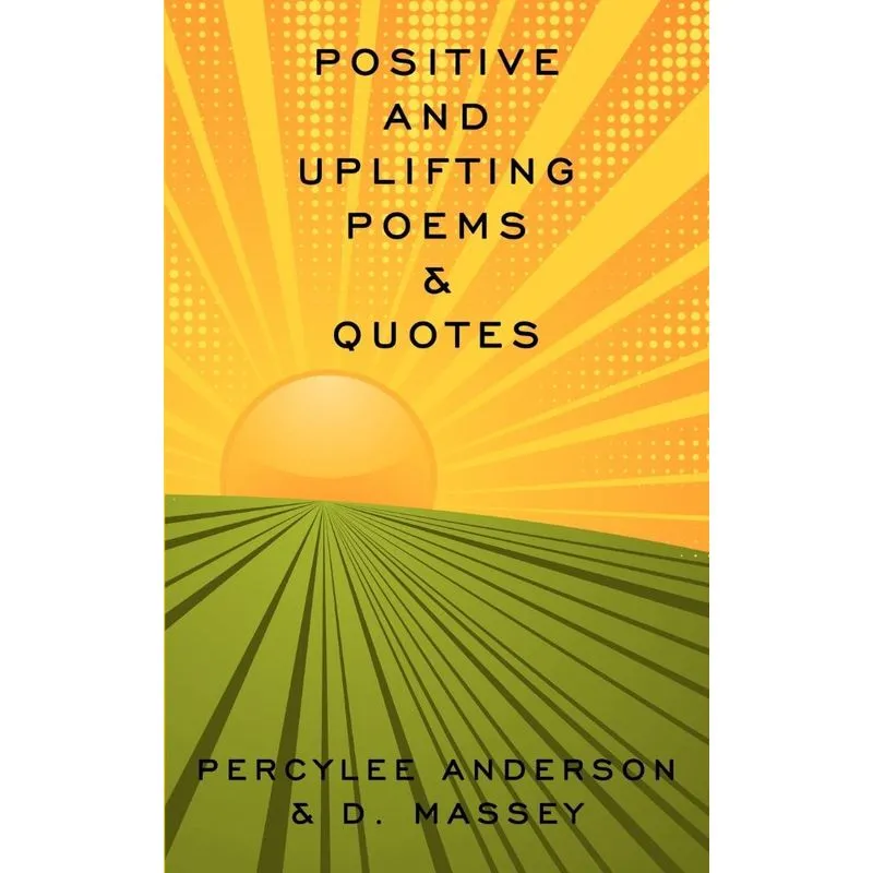 Positive And Uplifting & Quotes