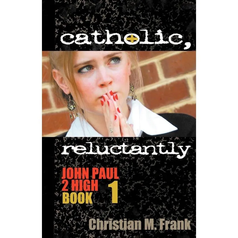 Catholic, Reluctantly