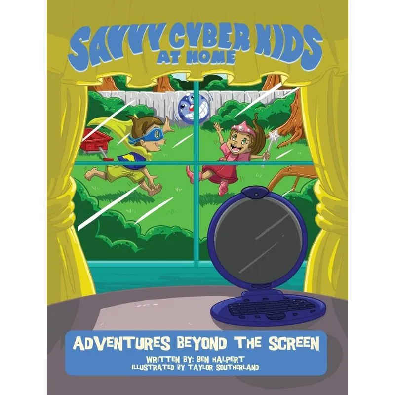 The Savvy Cyber Kids at Home