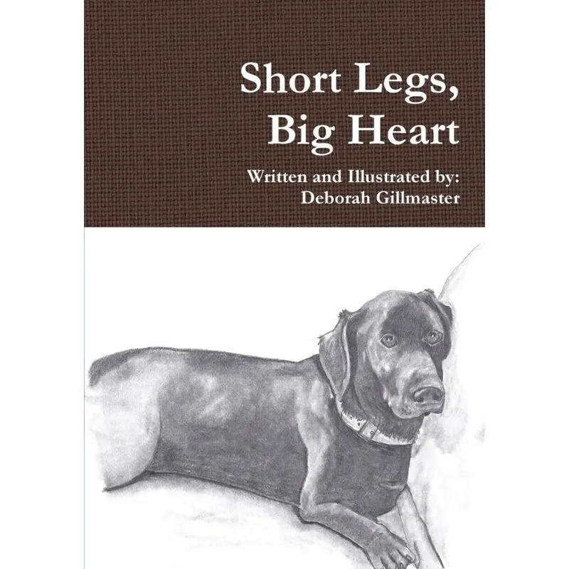Short Legs, Big Heart