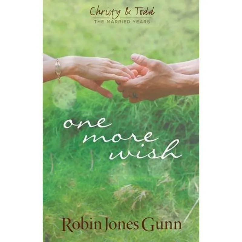 One More Wish - the Married Years