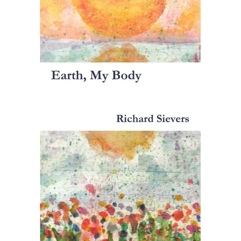 Earth, My Body