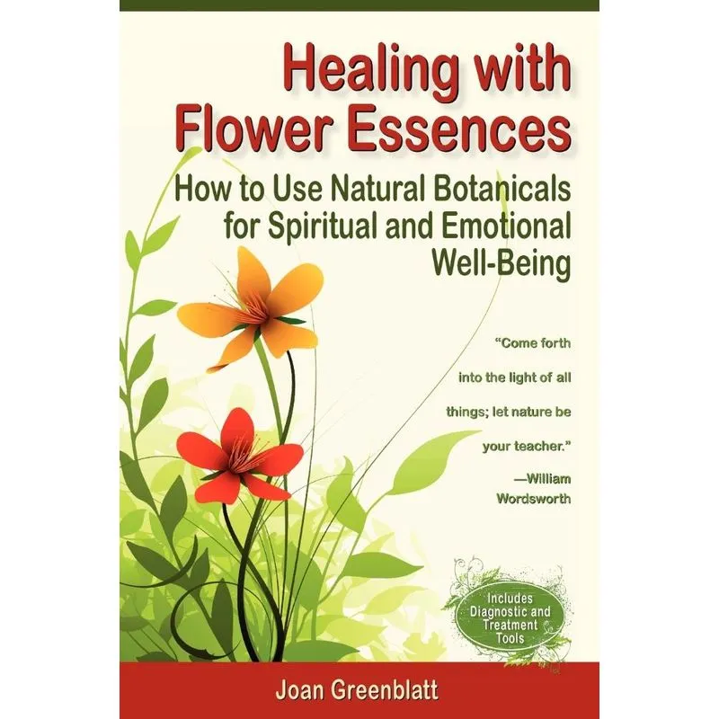 Healing with Flower Essences