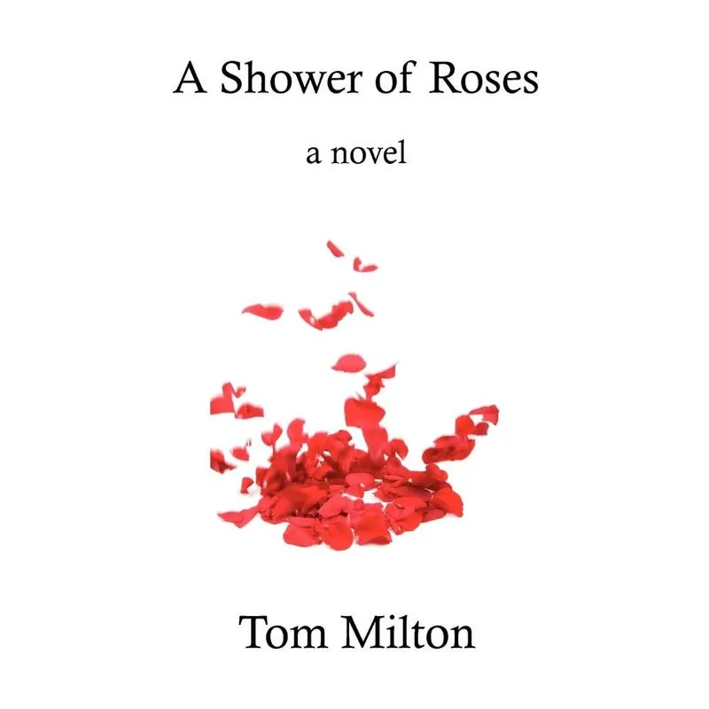A Shower of Roses