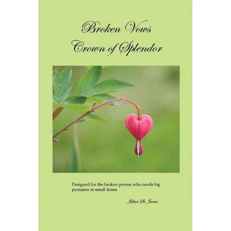 Broken Vows Crown of Splendor