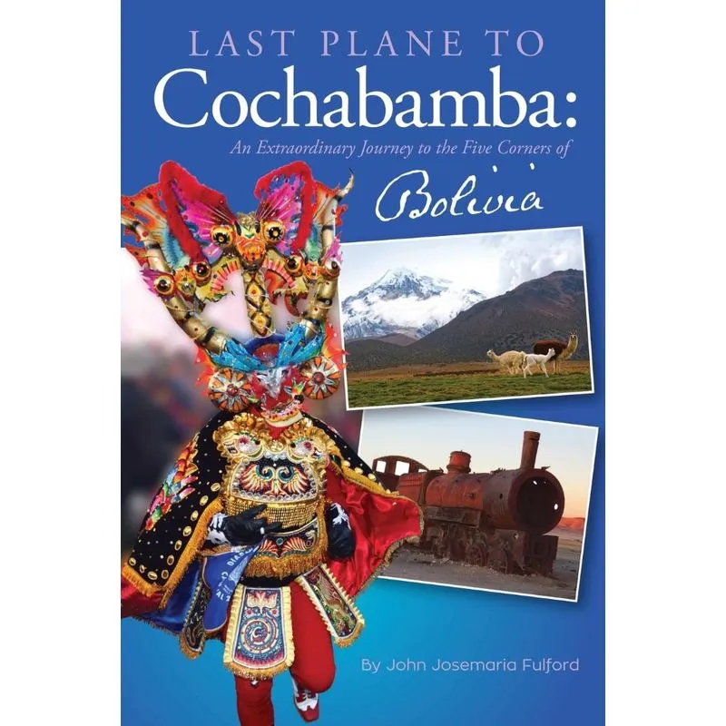 Last Plane to Cochabamba