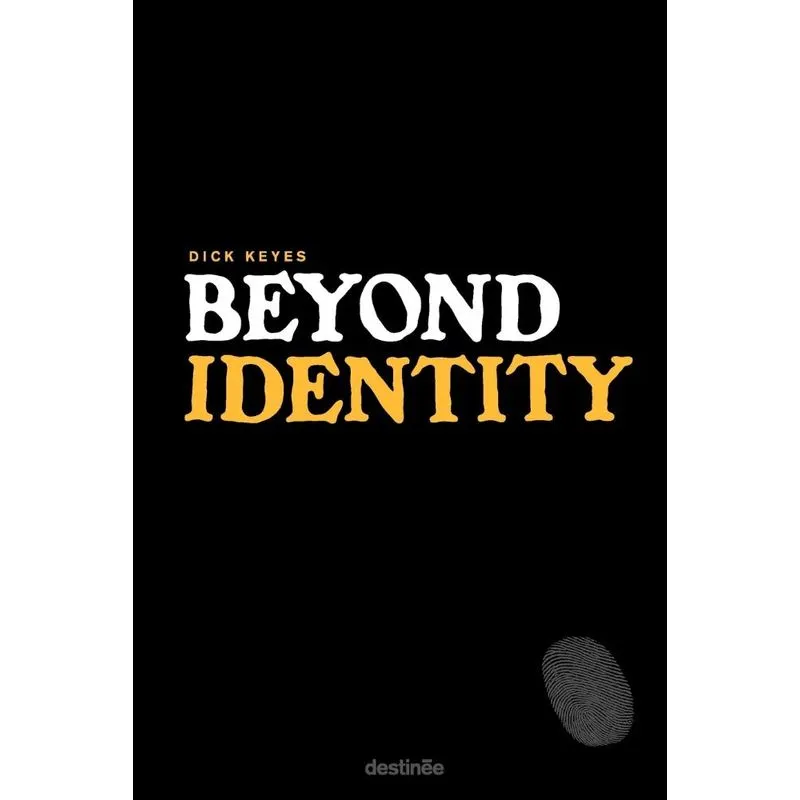 Beyond Identity