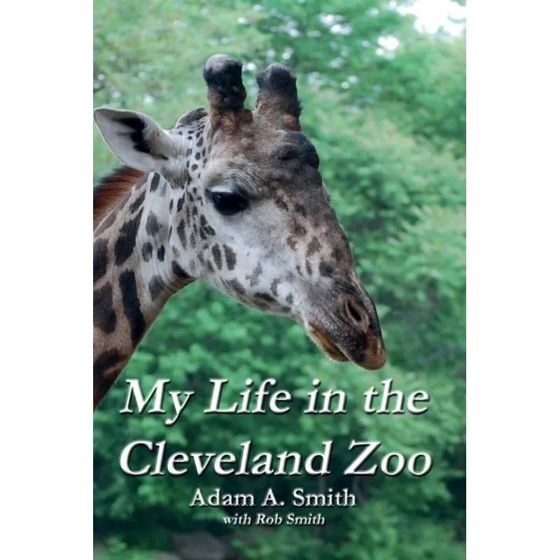 My Life in the Cleveland Zoo