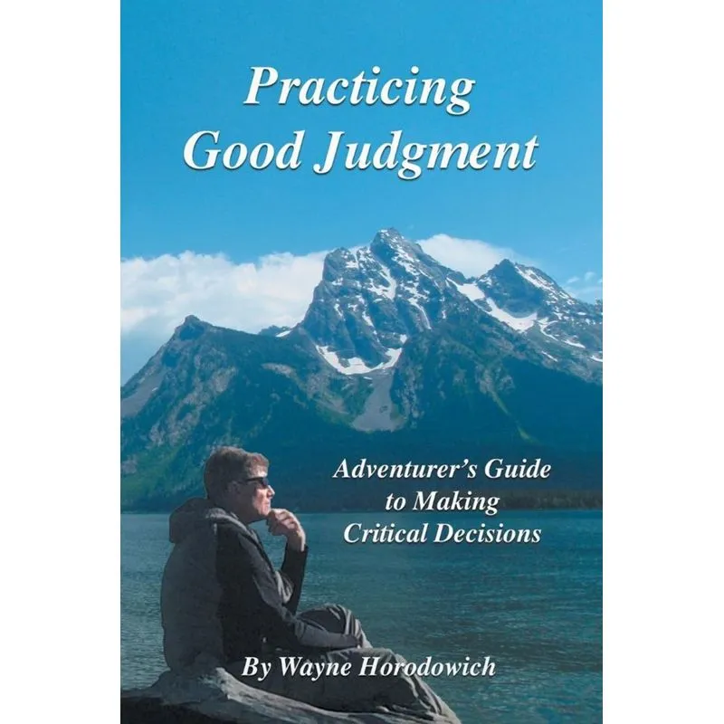 Practicing Good Judgment