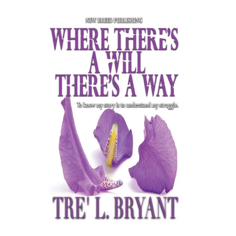 Where Theres a Will, theres a Way