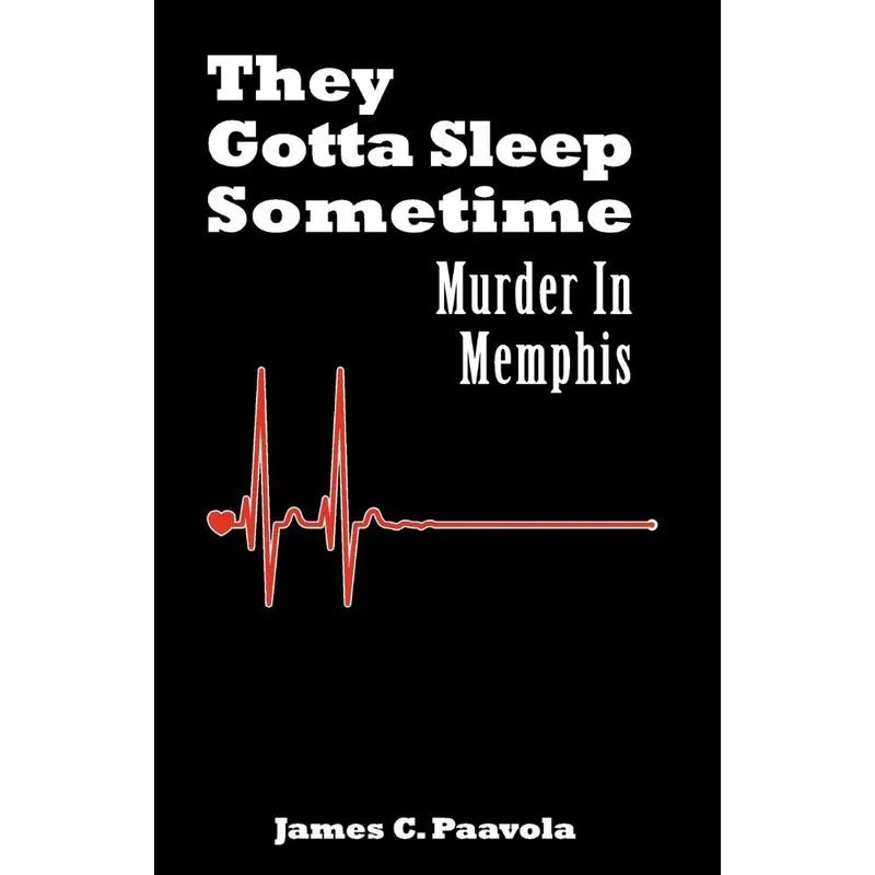 They Gotta Sleep Sometime