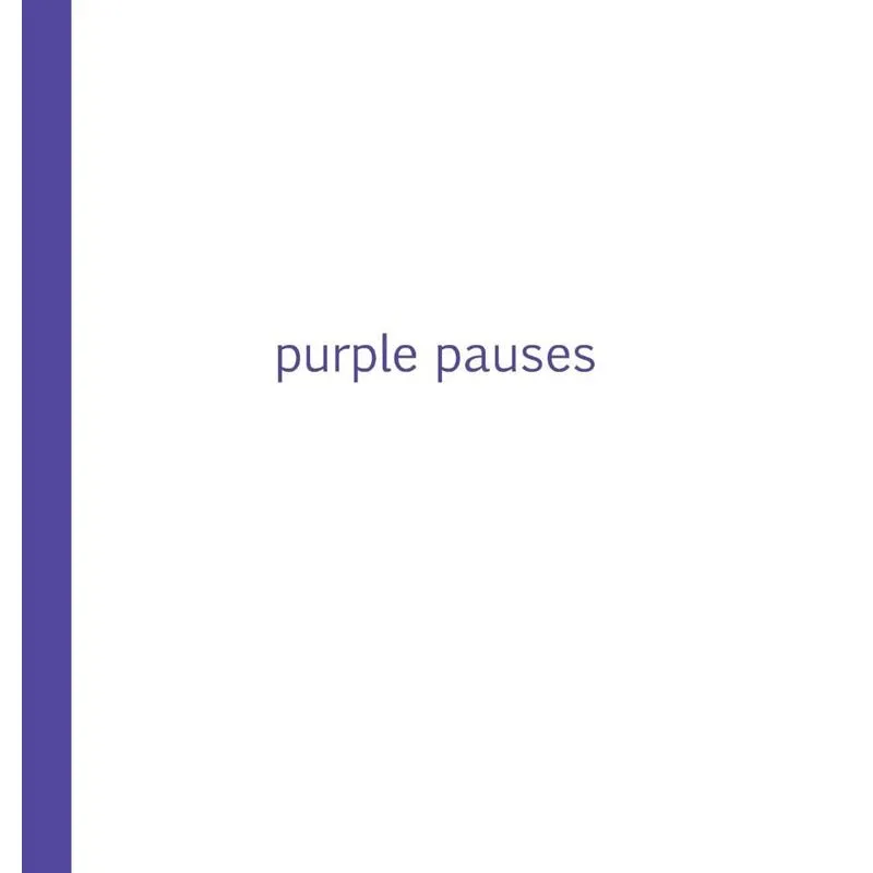 Purple Pauses