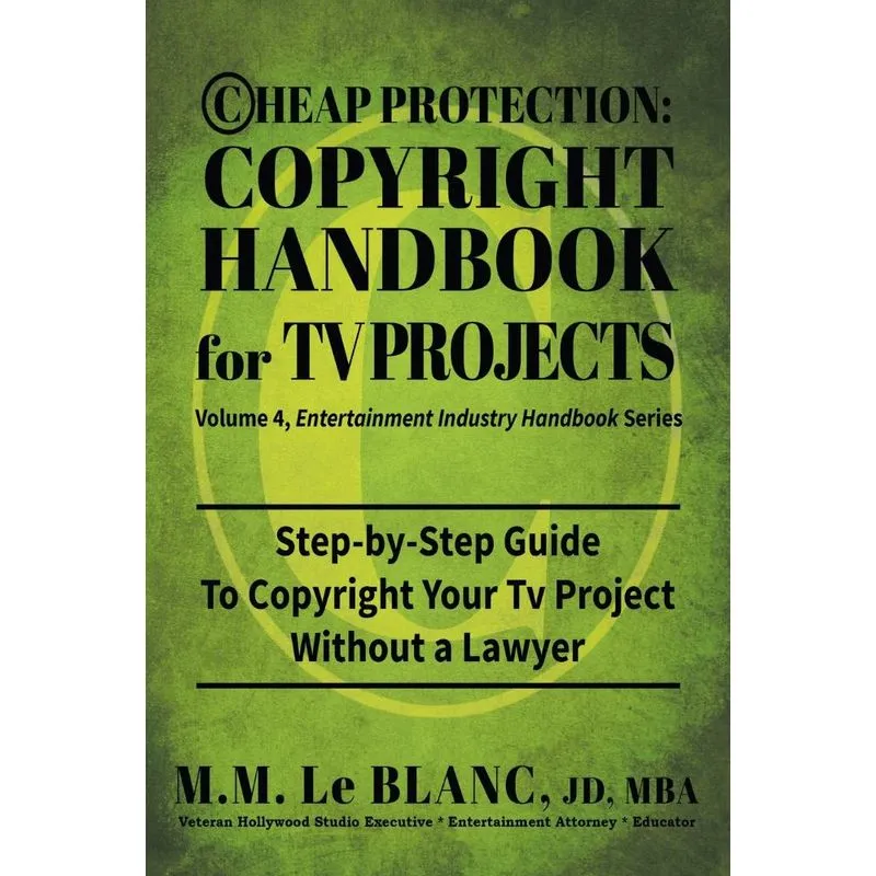 CHEAP PROTECTION COPYRIGHT HANDBOOK FOR TV PROJECTS