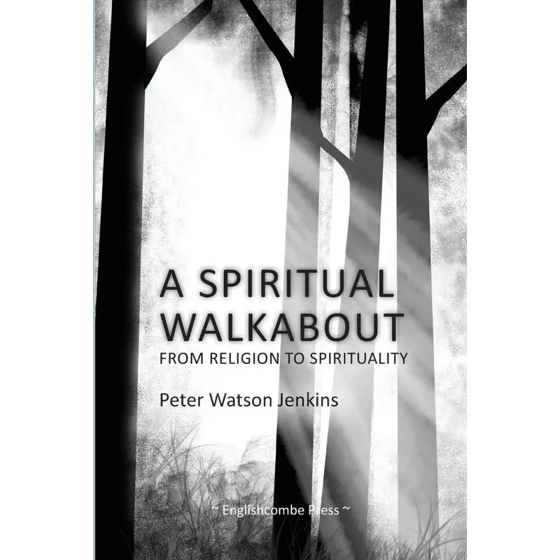 A Spiritual Walkabout