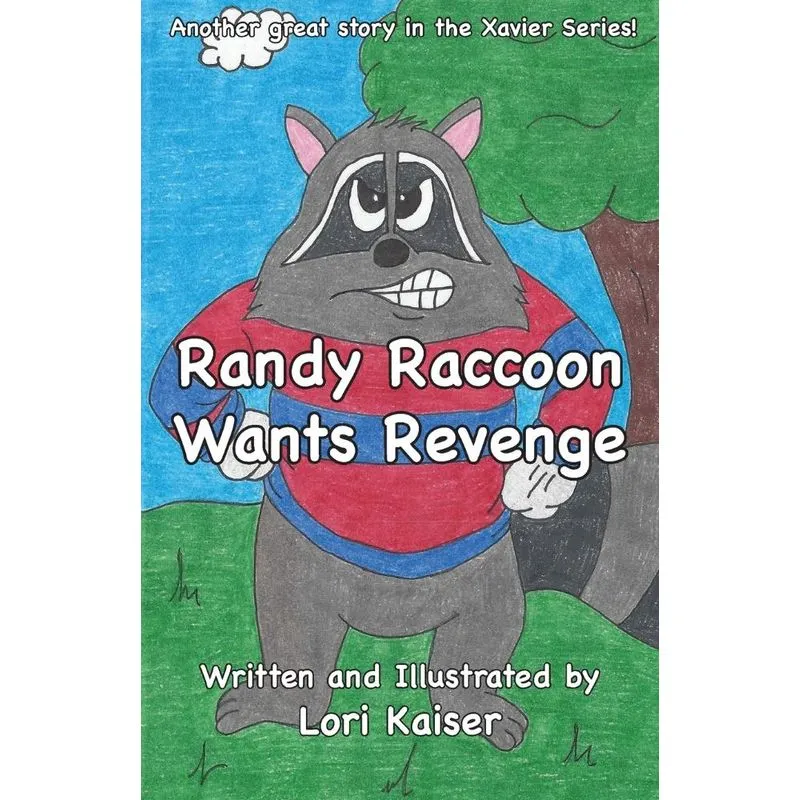 Randy Raccoon Wants Revenge