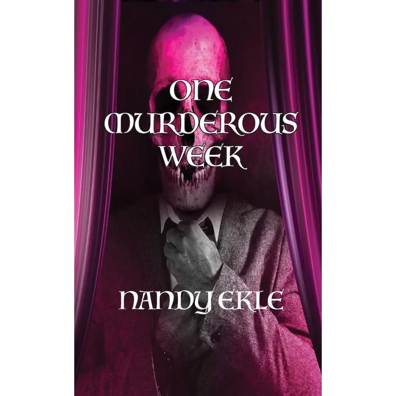 ONE MURDEROUS WEEK