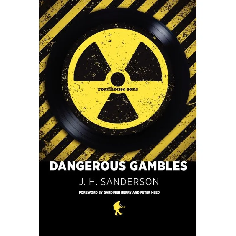 Dangerous Gambles