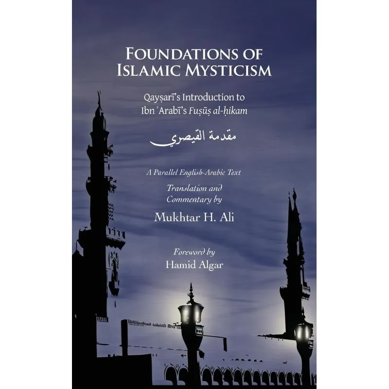 Foundations of Islamic Mysticism
