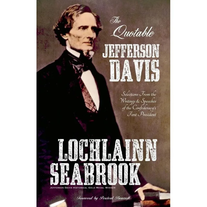 The Quotable Jefferson Davis