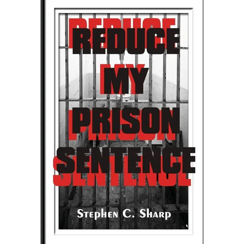 Reduce My Prison Sentence