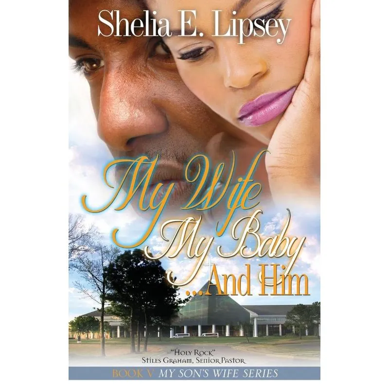 My Wife My Baby... and Him
