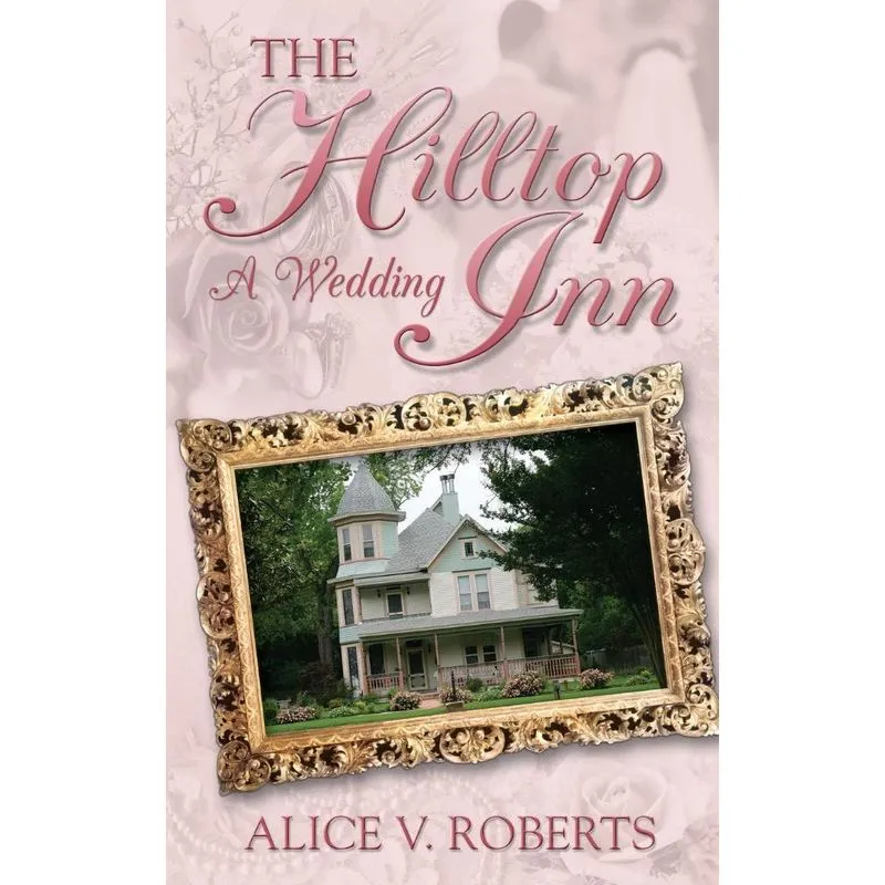 The Hilltop Inn - A Wedding