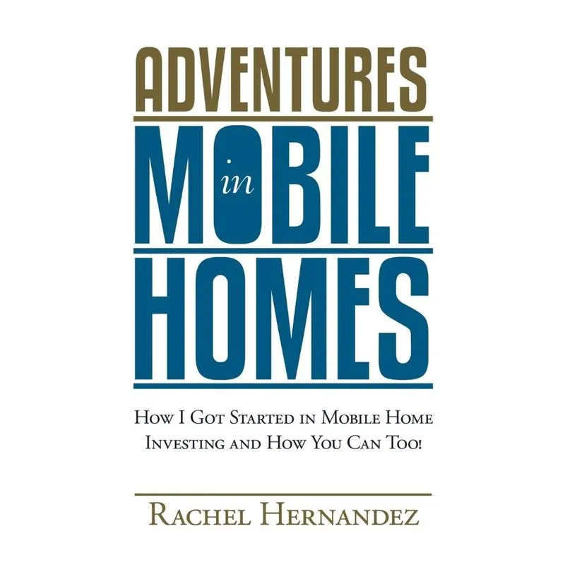Adventures in Mobile Homes