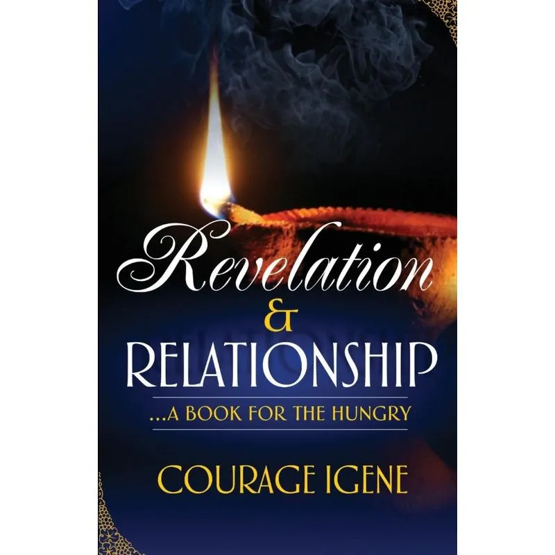 Revelation & Relationship. Revelation & Relationship