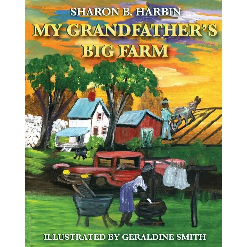 My Grandfathers Big Farm