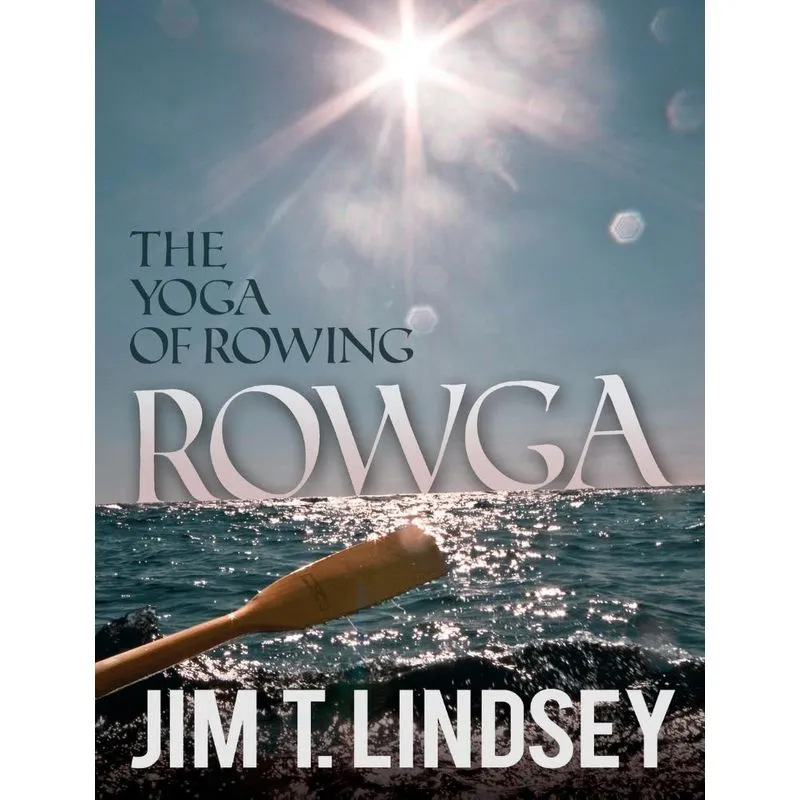 Rowga - The Yoga of Rowing