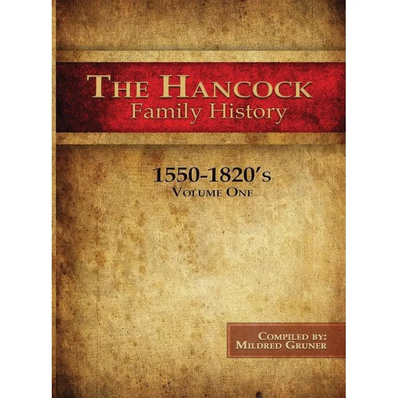 Hancock Family History 1550-1820