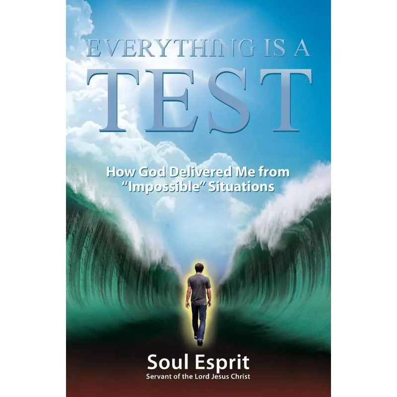 Everything is a Test