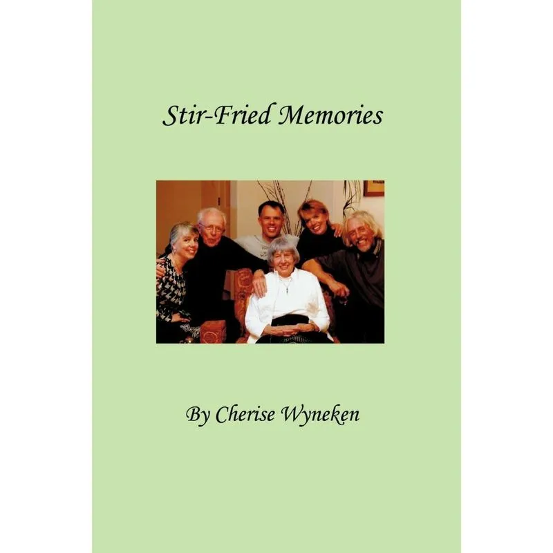 Stir-Fried Memories