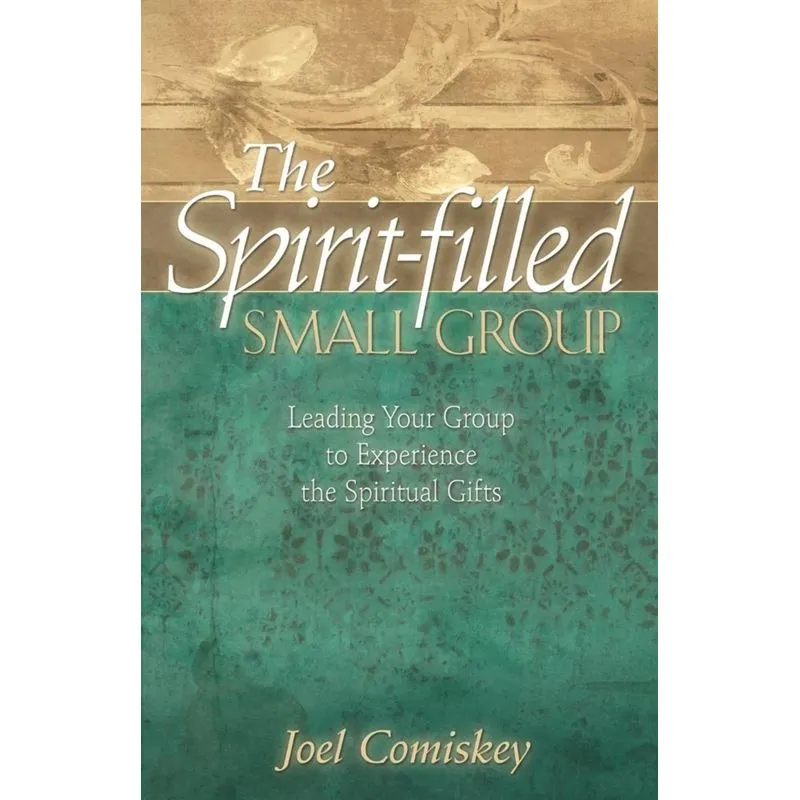 The Spirit-filled Small Group