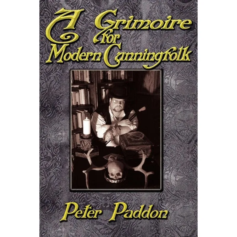 A Grimoire for Modern Cunning Folk