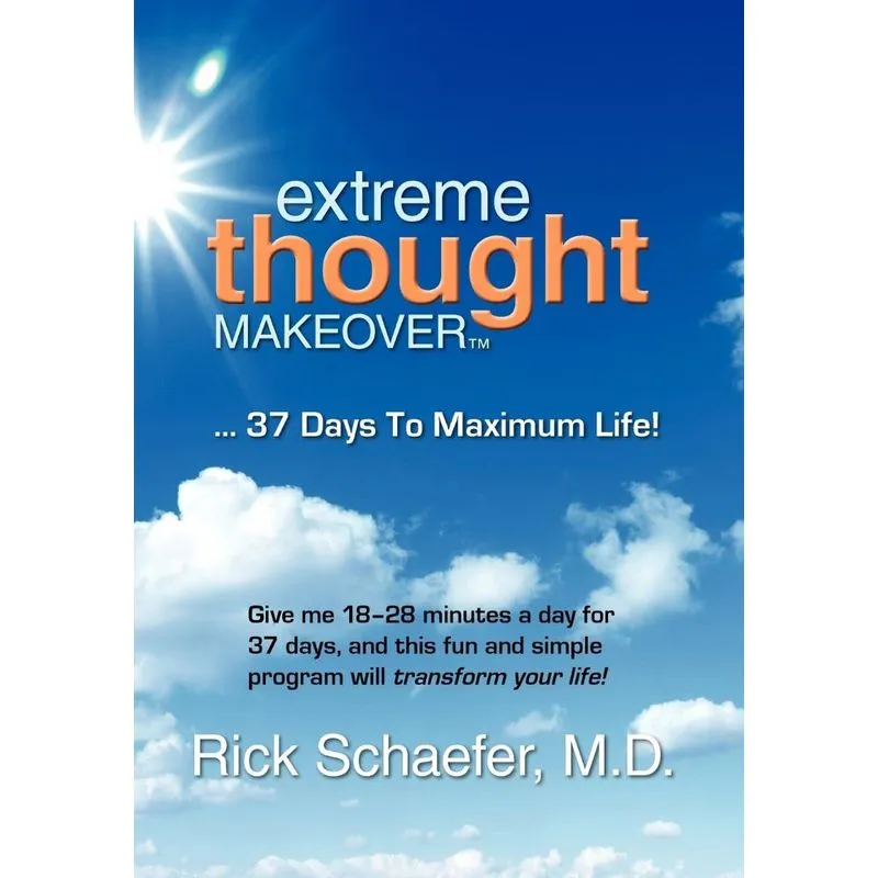 Extreme Thought Makeover