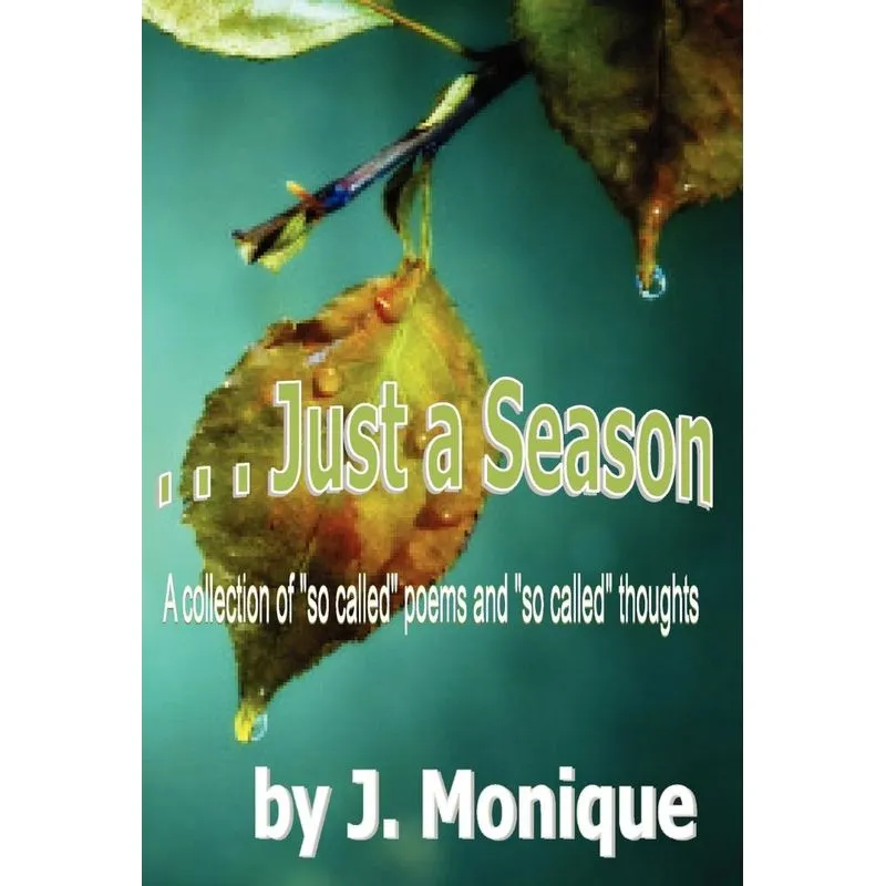. . . Just a Season