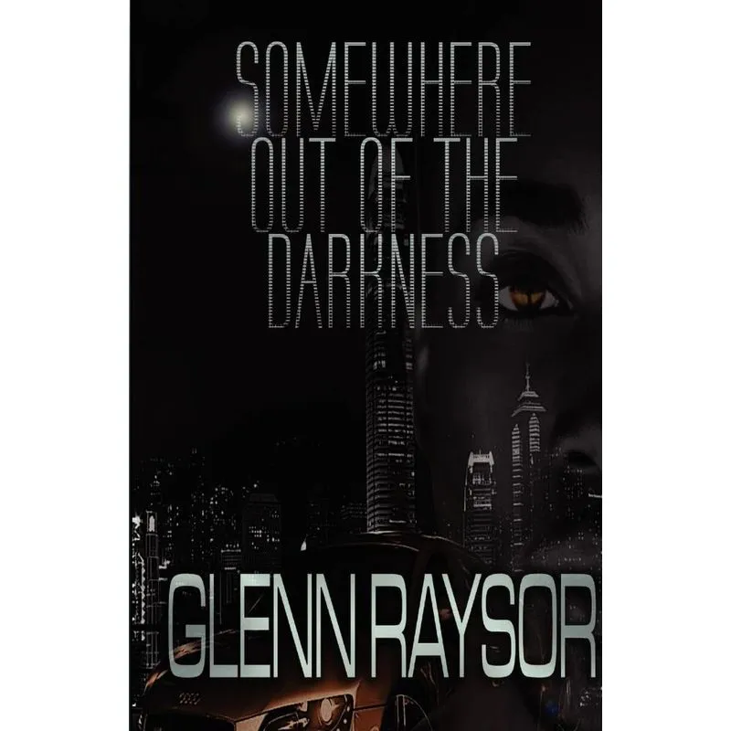 Somewhere Out of the Darkness