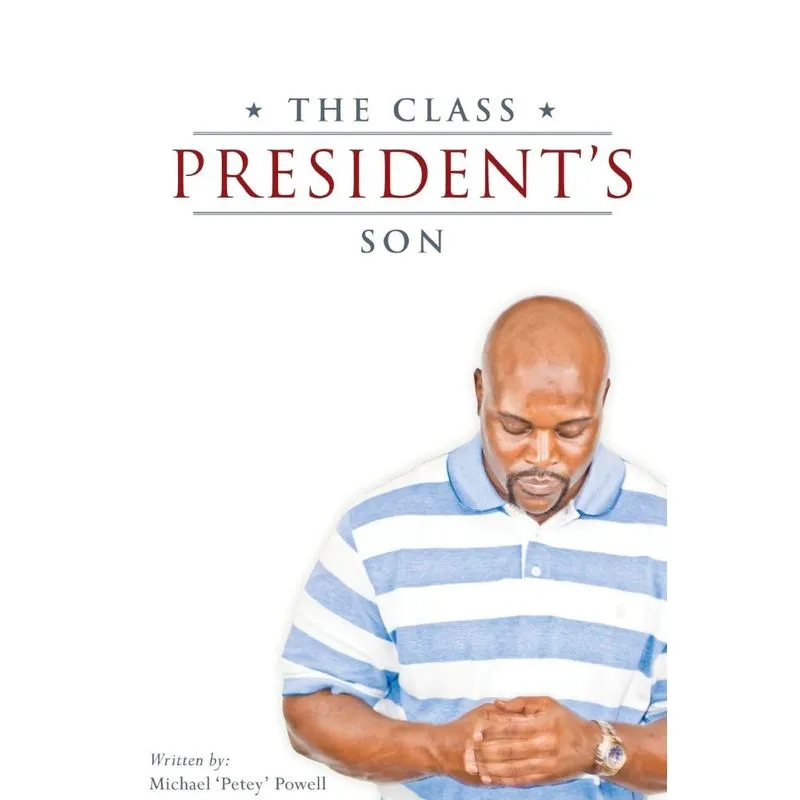 The Class Presidents Son