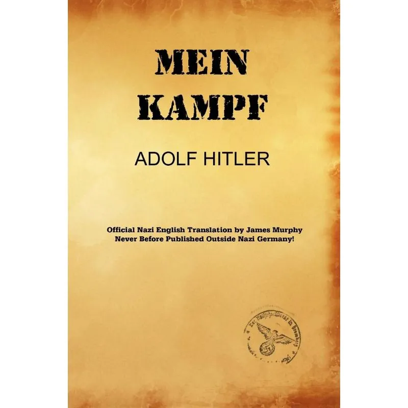 Mein Kampf (James Murphy Nazi Authorized Translation)
