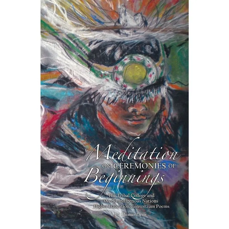 Meditation on Ceremonies of Beginnings