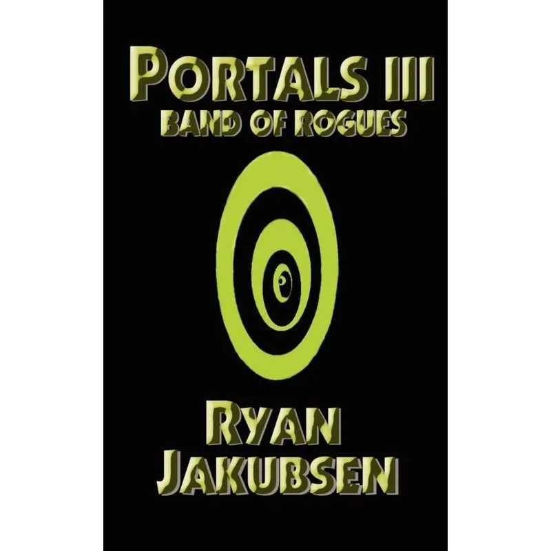 Portals III , Band of Rogues